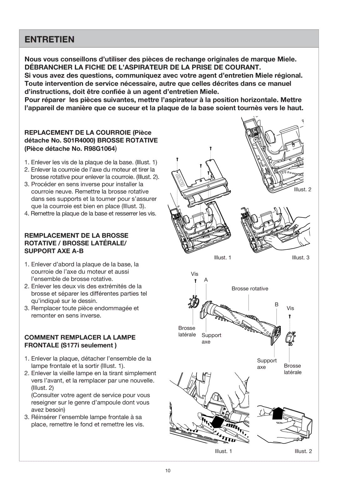 Miele S176i important safety instructions Entretien, Comment Remplacer LA Lampe Frontale S177i seulement 