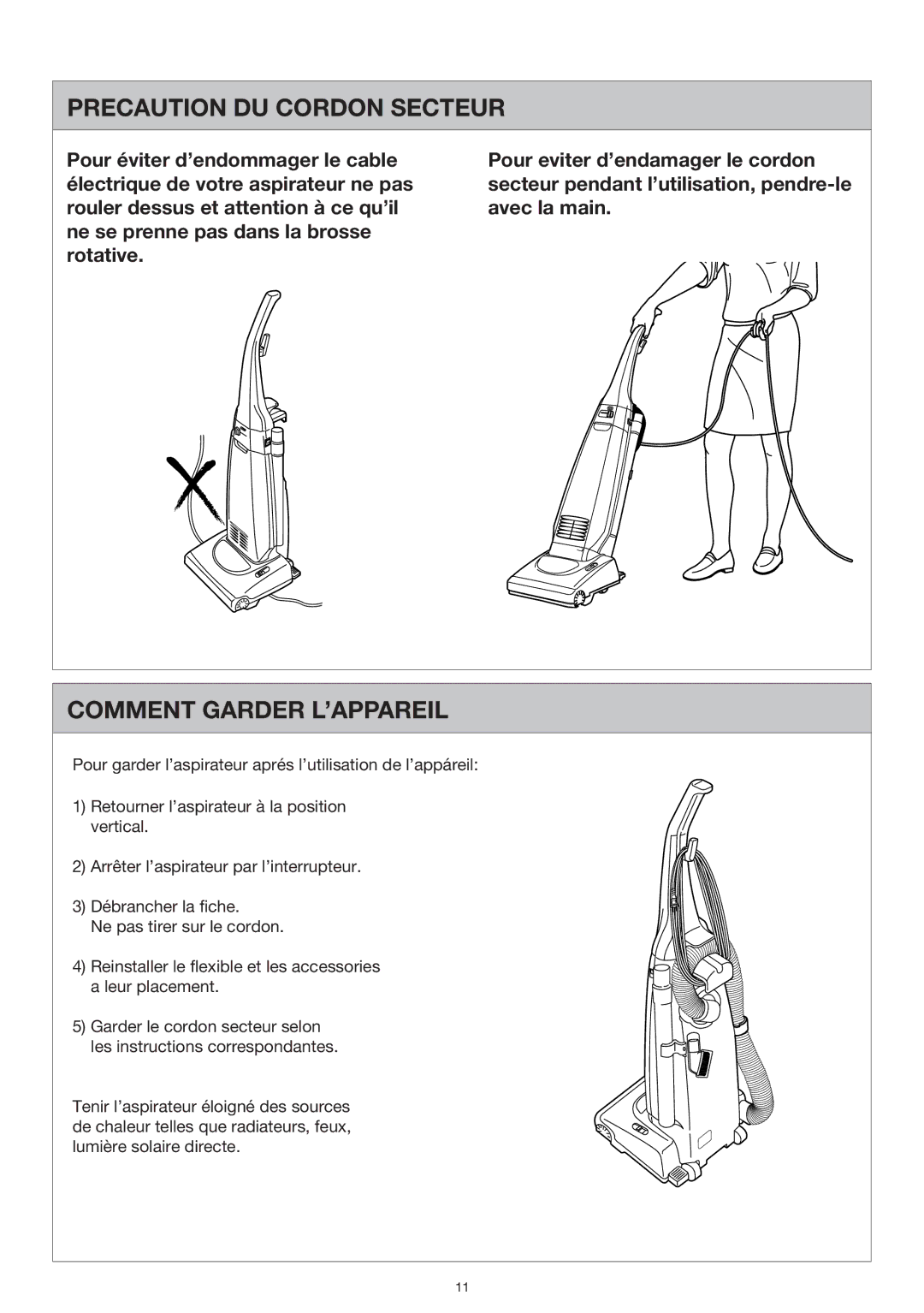 Miele S176i, S177i important safety instructions Precaution DU Cordon Secteur, Comment Garder L’APPAREIL 