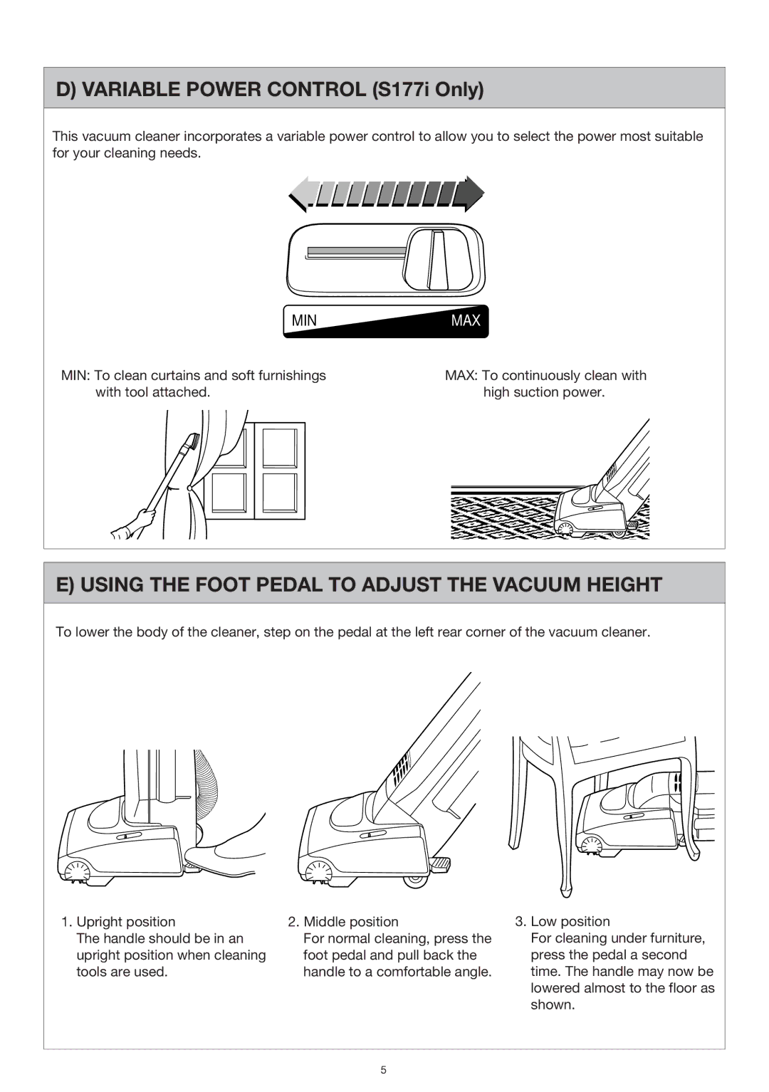 Miele S176i Variable Power Control S177i Only, Using the Foot Pedal to Adjust the Vacuum Height 