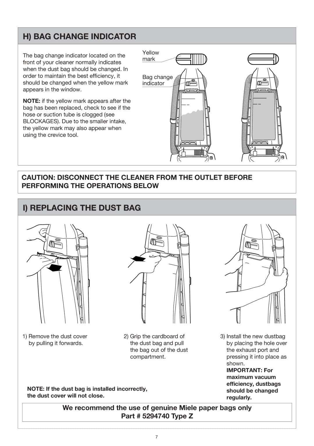 Miele S176i, S177i important safety instructions BAG Change Indicator, Replacing the Dust BAG 