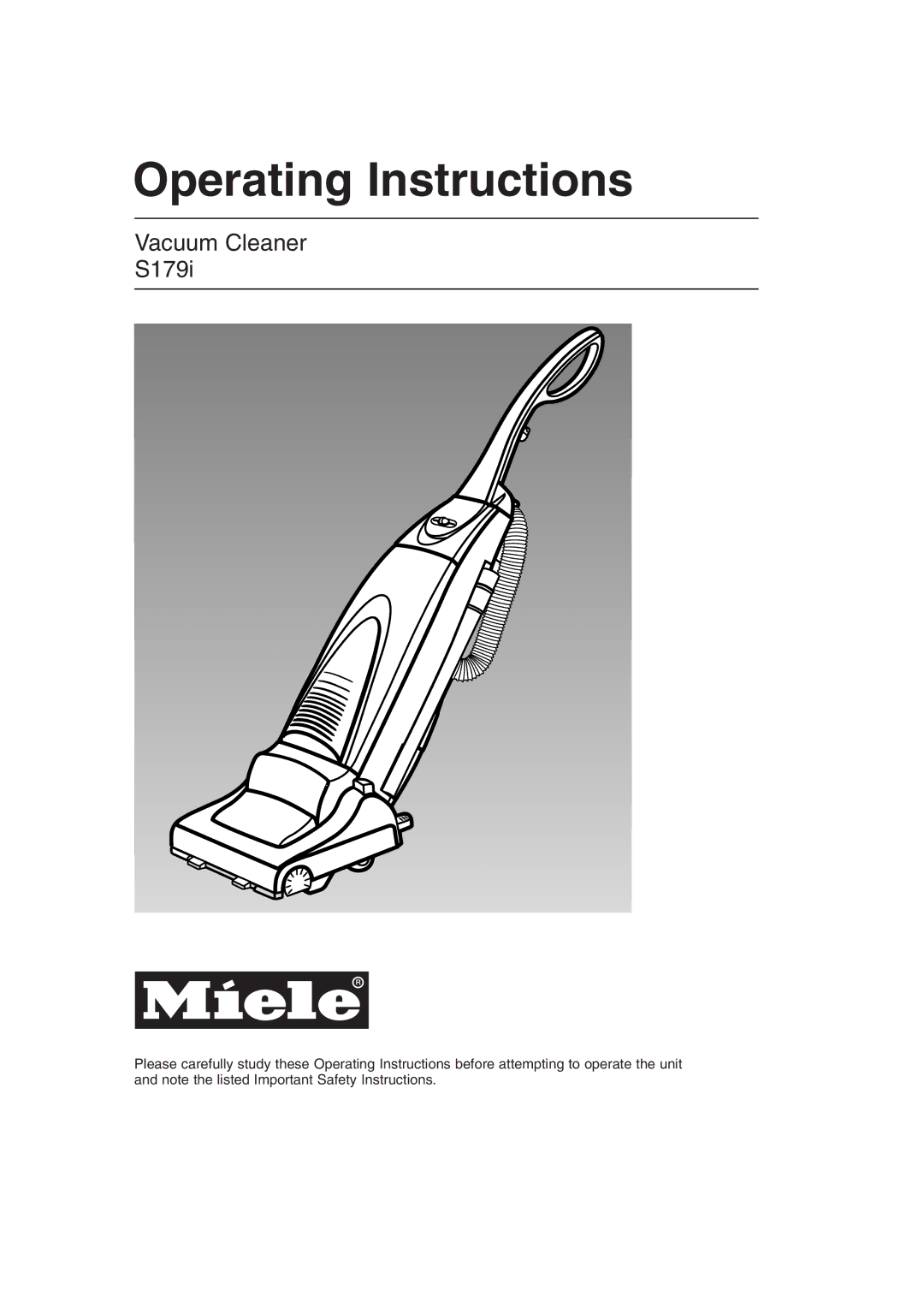 Miele S179i important safety instructions Operating Instructions 