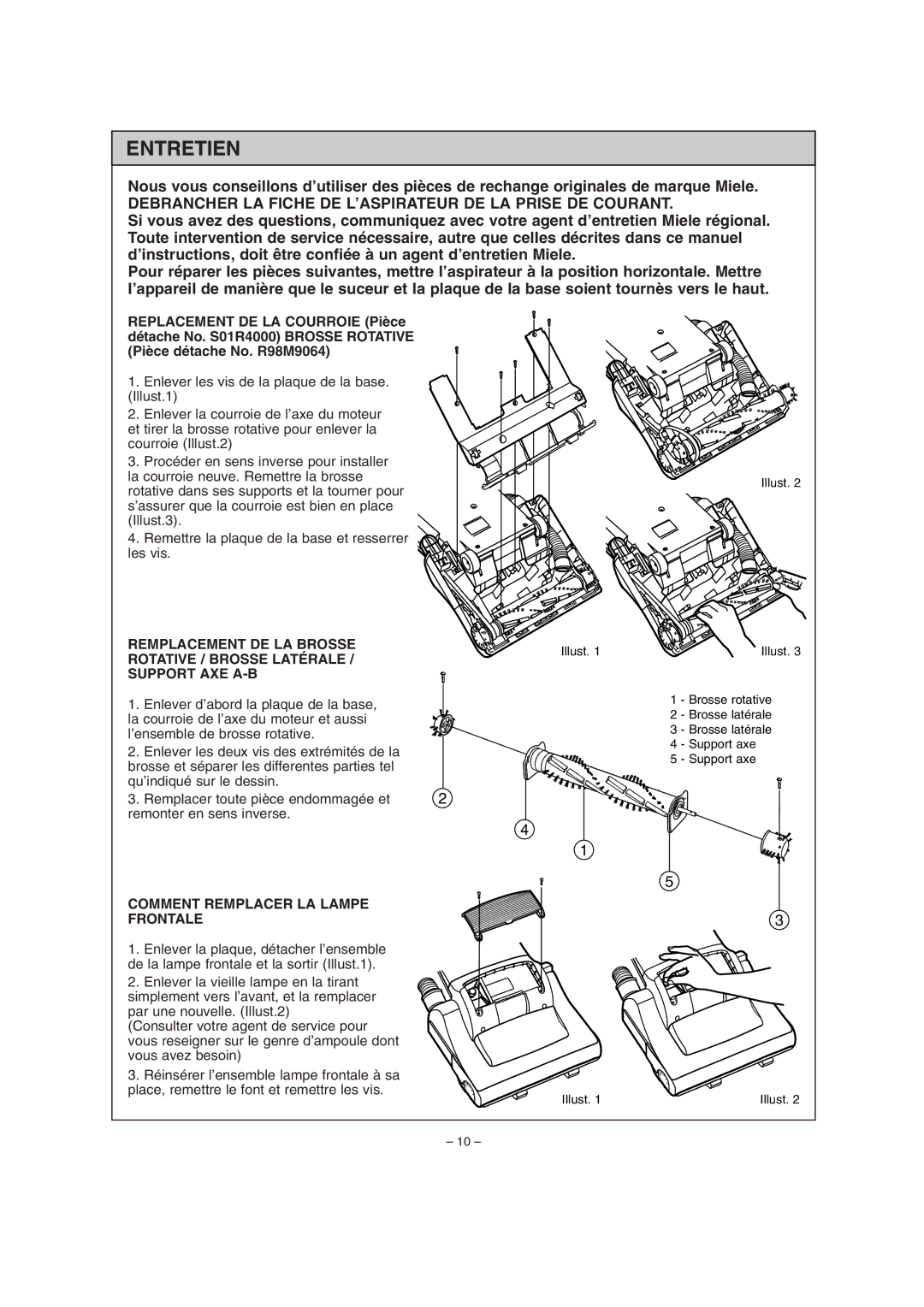 Miele S179i important safety instructions Entretien, Remplacement DE LA Brosse, Rotative / Brosse Latérale, Support AXE A-B 