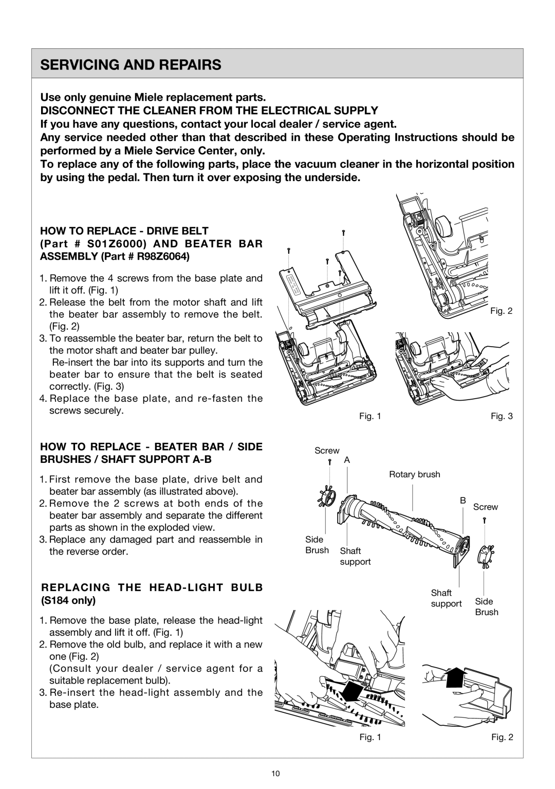 Miele S184 Servicing and Repairs, Use only genuine Miele replacement parts, S01Z6000 and Beater BAR Assembly R98Z6064 