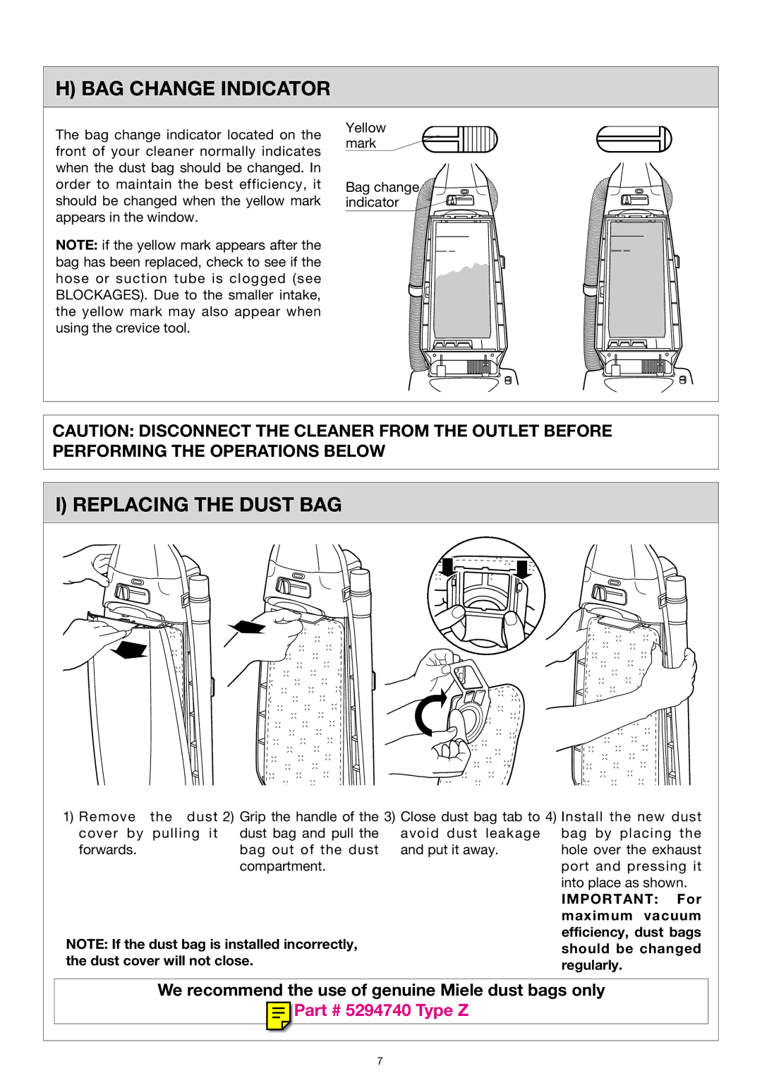 Miele S183, S184 important safety instructions BAG Change Indicator, Replacing the Dust BAG 