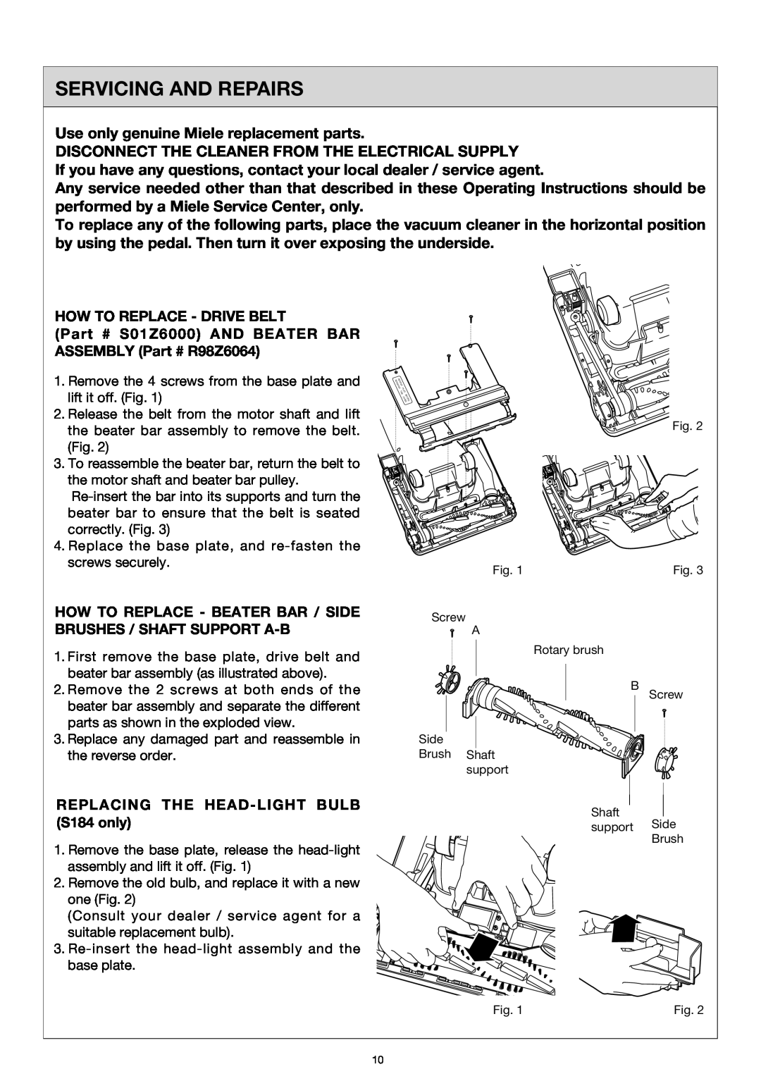 Miele S184, S183 important safety instructions Servicing And Repairs 