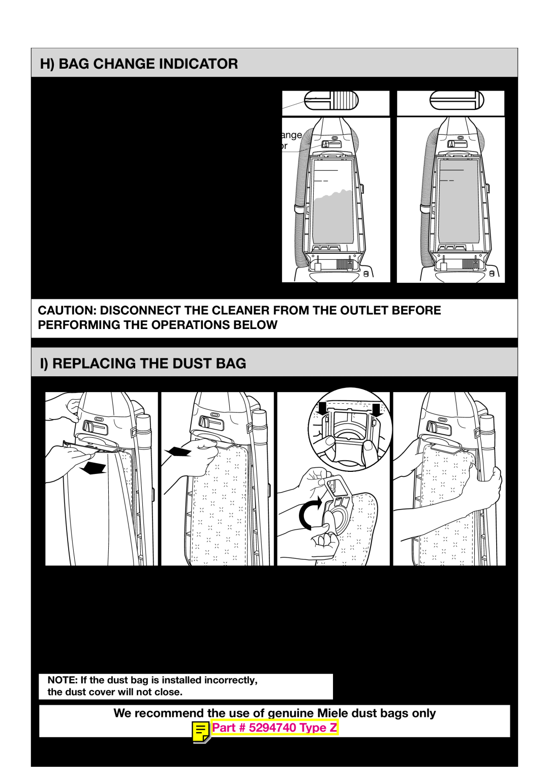 Miele S183, S184 important safety instructions H Bag Change Indicator, I Replacing The Dust Bag, Type Z 