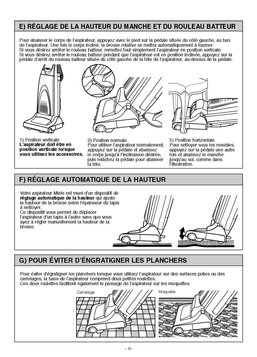 Miele S185 Réglage DE LA Hauteur DU Manche ET DU Rouleau Batteur, Réglage Automatique DE LA Hauteur 