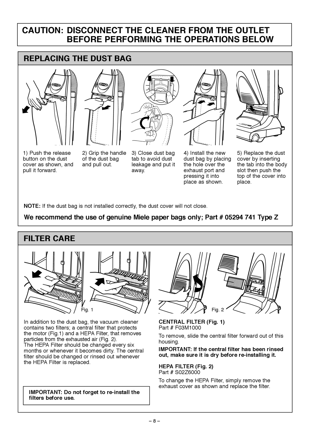 Miele S185 important safety instructions Replacing The Dust Bag, Filter Care, CENTRAL FILTER Fig, HEPA FILTER Fig 