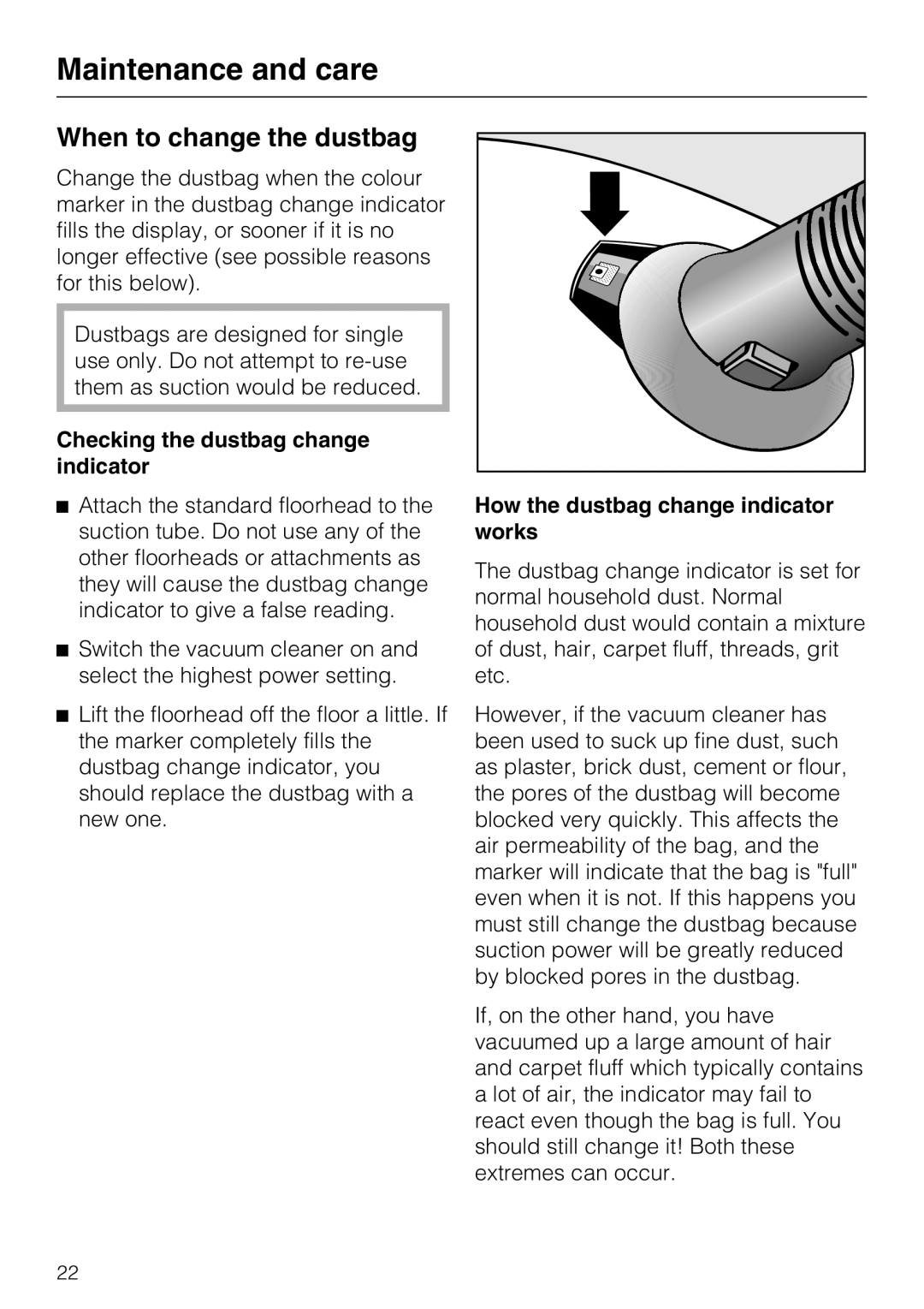 Miele S4212 When to change the dustbag, Checking the dustbag change indicator, How the dustbag change indicator works 