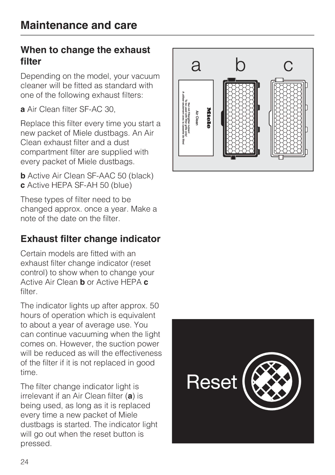 Miele S4212 manual When to change the exhaust filter, Exhaust filter change indicator 