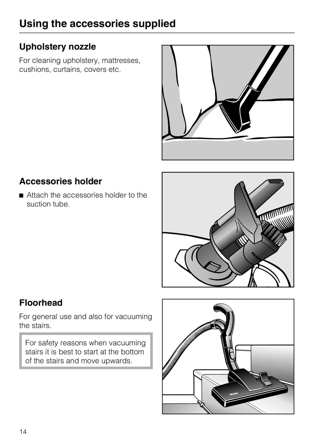 Miele S4212 manual Upholstery nozzle, Accessories holder, Floorhead, Using the accessories supplied 