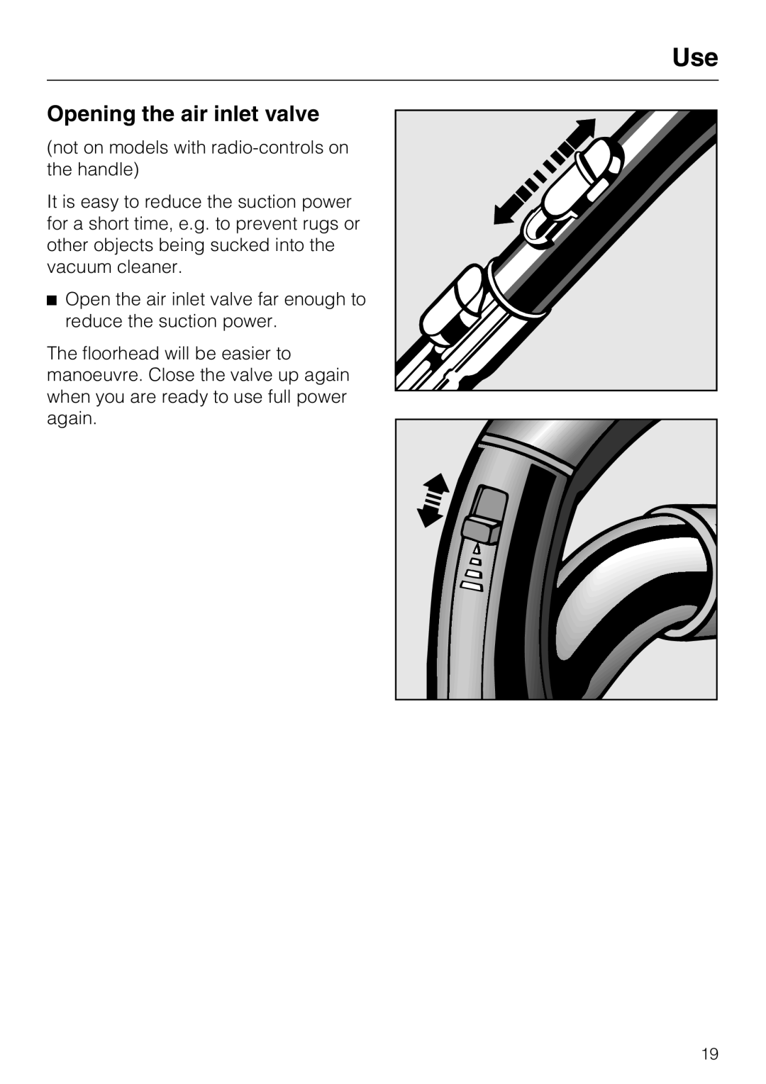 Miele S4212 manual Opening the air inlet valve 