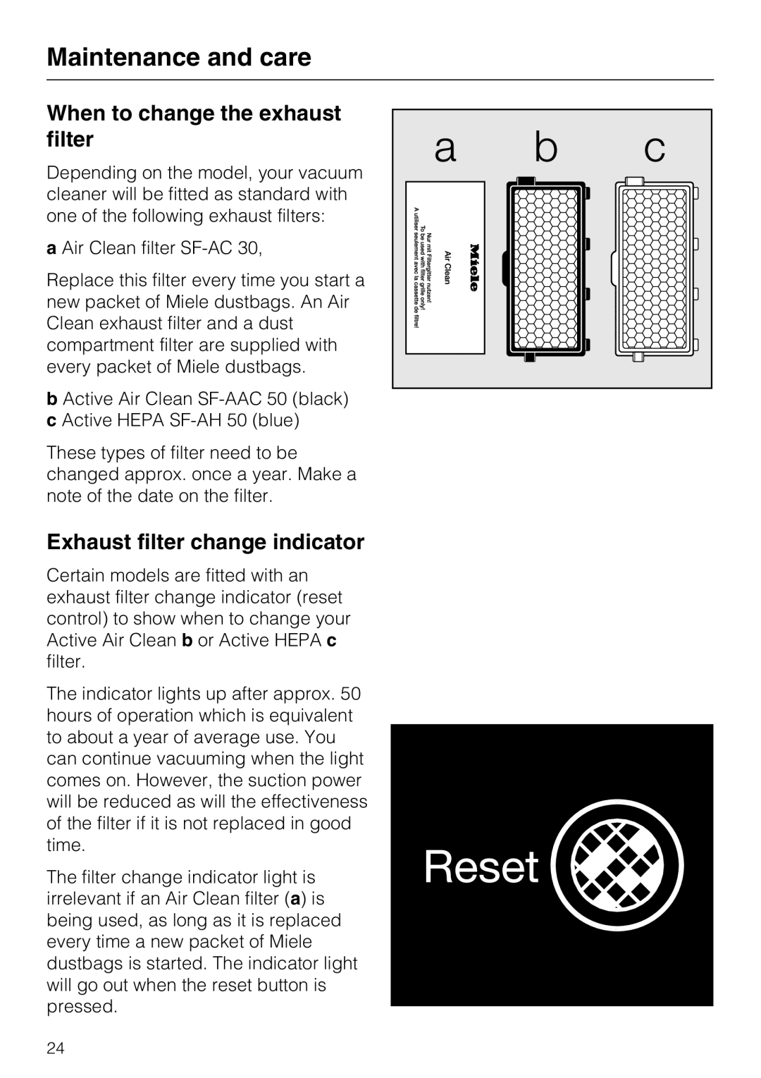 Miele S4212 manual When to change the exhaust filter, Exhaust filter change indicator, Maintenance and care 