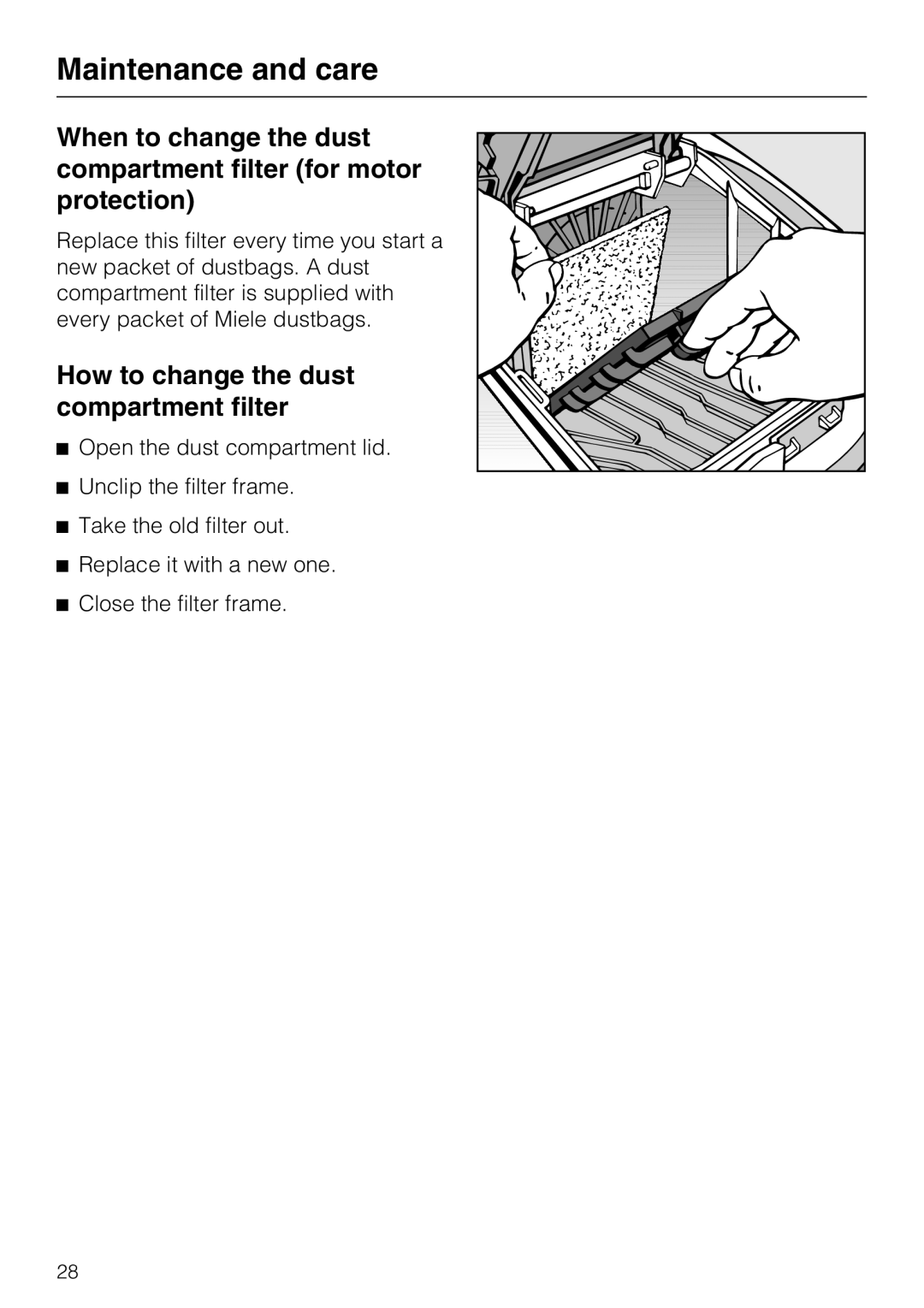 Miele S4212 manual How to change the dust compartment filter, Maintenance and care, Open the dust compartment lid 