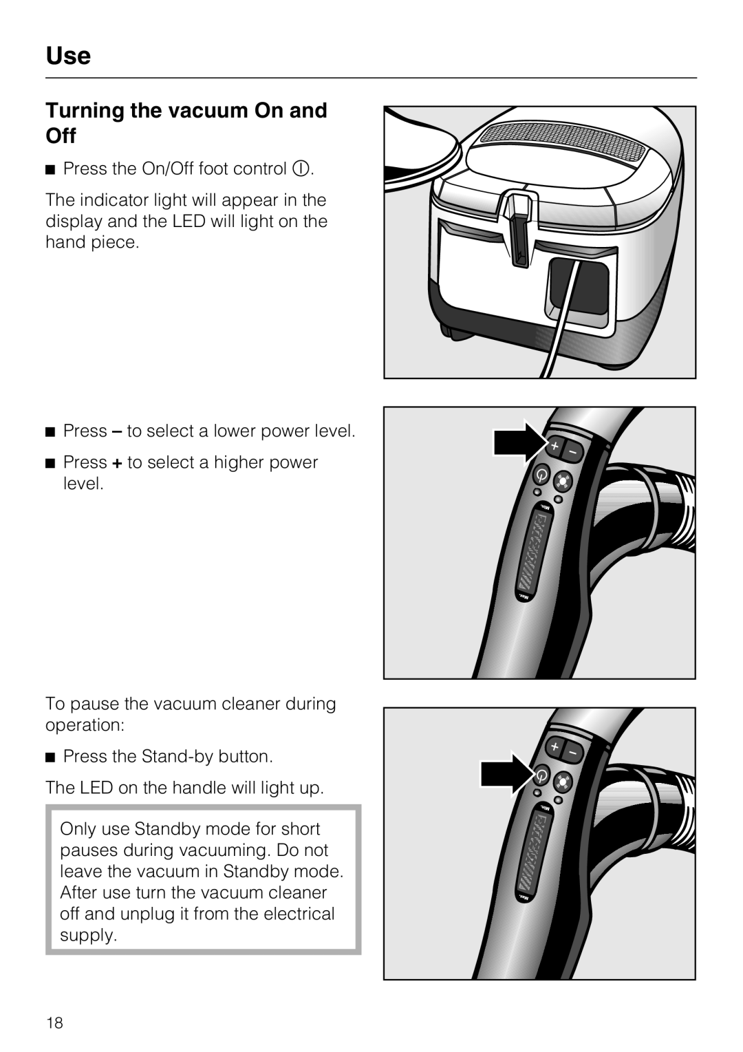 Miele S5981 operating instructions Turning the vacuum On and Off 
