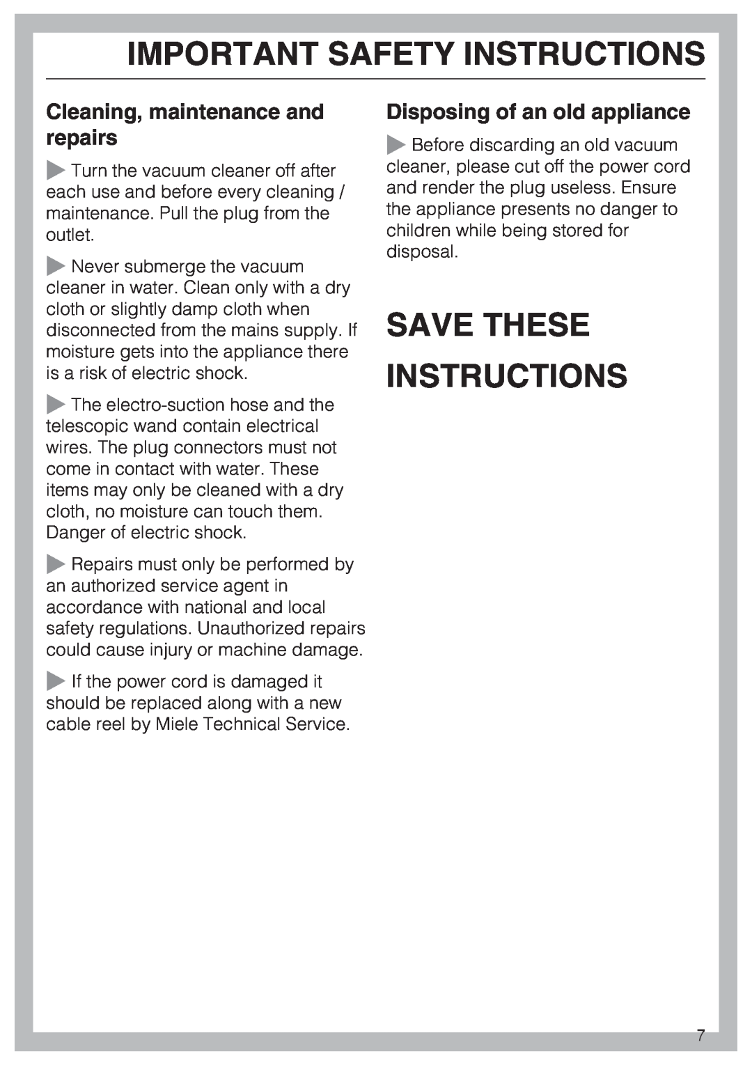 Miele S5981 Save These Instructions, Cleaning, maintenance and repairs, Disposing of an old appliance 