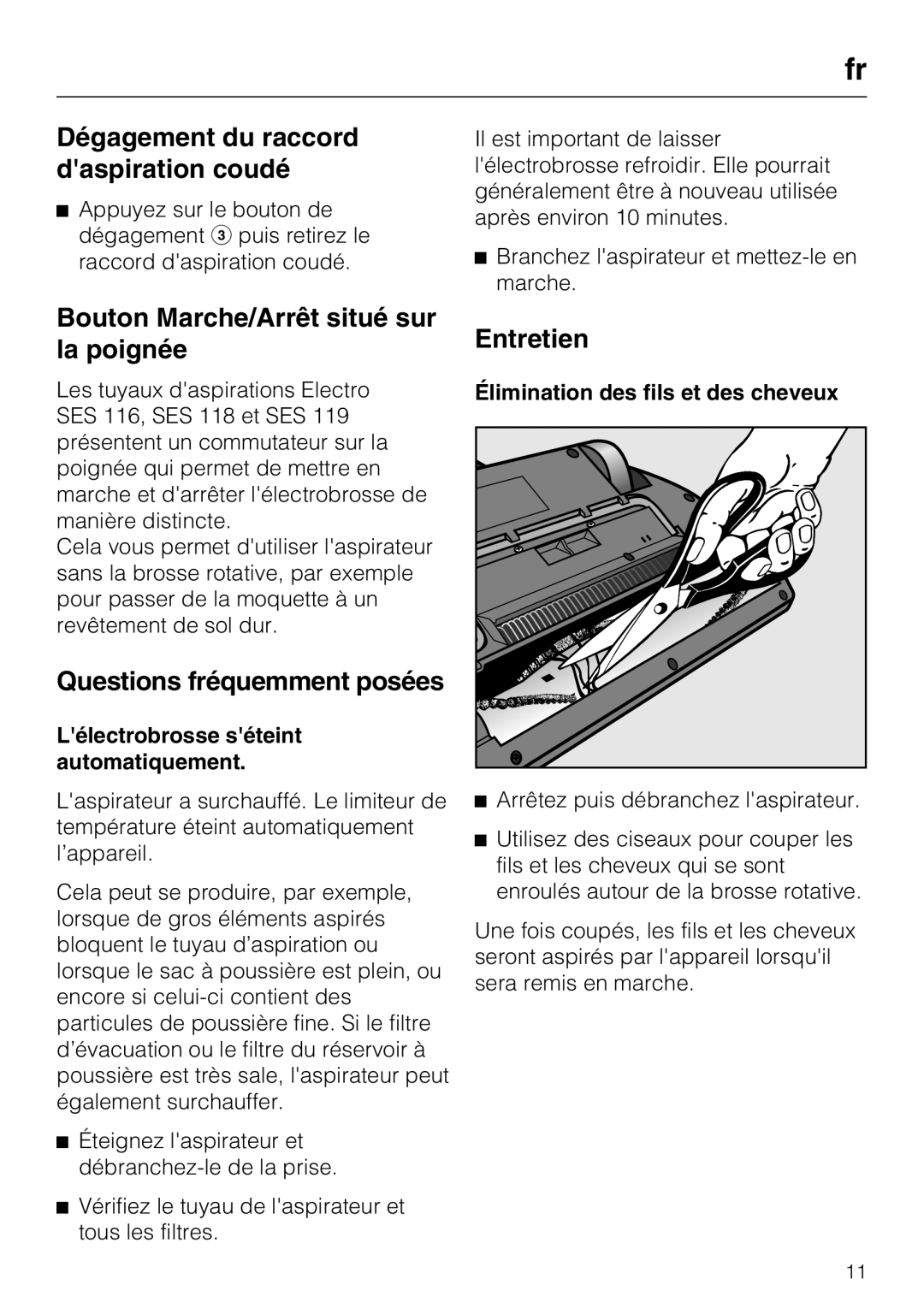 Miele SEB 228 manual Dégagement du raccord daspiration coudé, Bouton Marche/Arrêt situé sur Entretien La poignée 