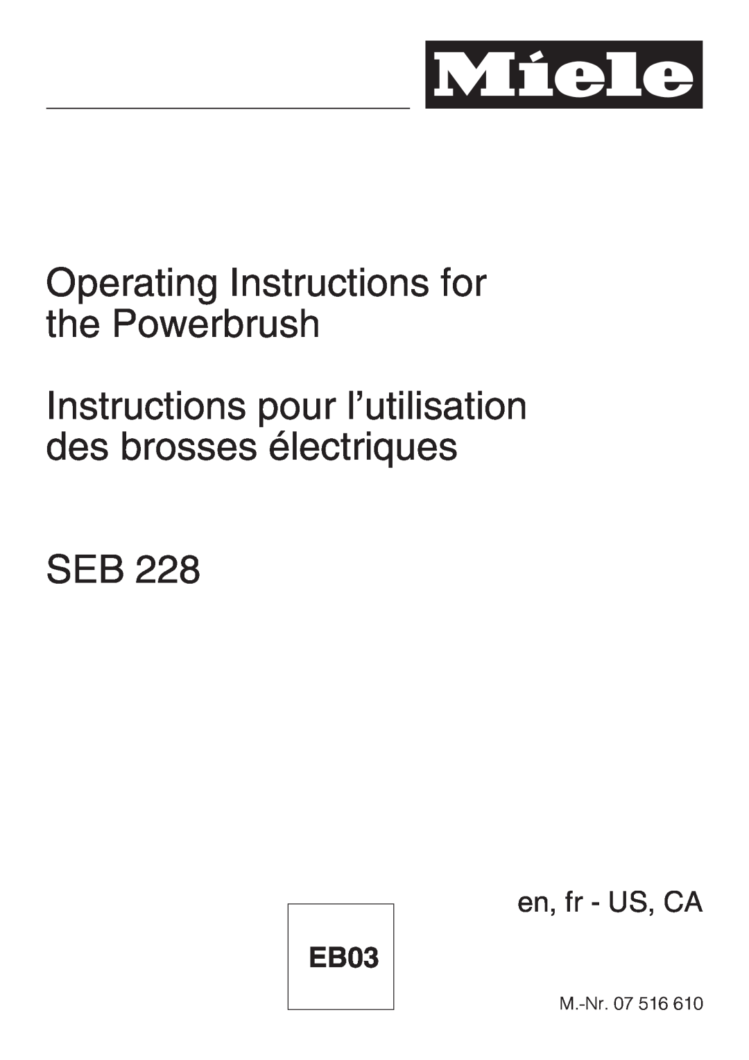 Miele SEB 228 manual Operating Instructions for the Powerbrush, EB03, en, fr - US, CA 