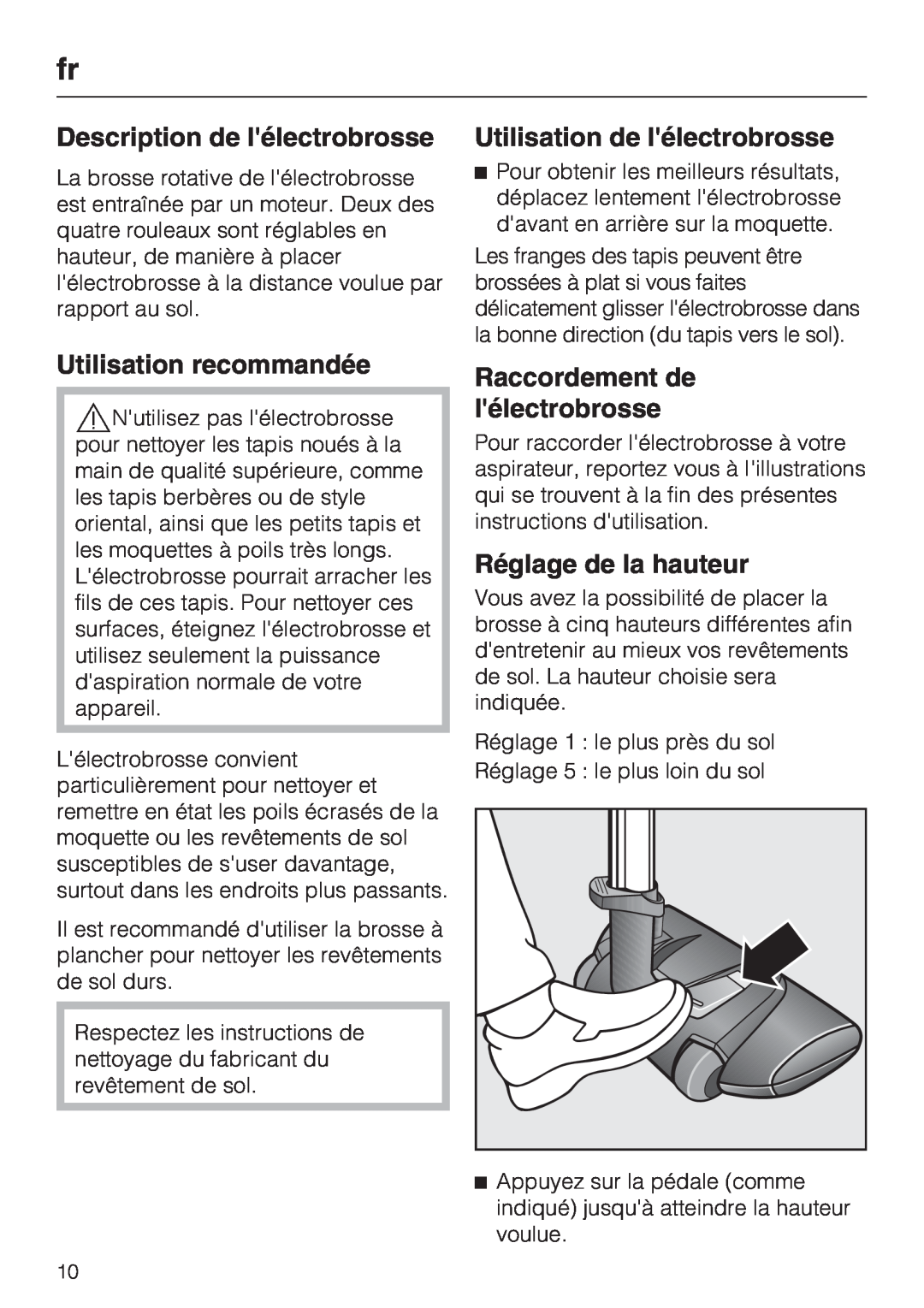 Miele SEB 228 manual Description de lélectrobrosse, Utilisation de lélectrobrosse, Raccordement de lélectrobrosse 
