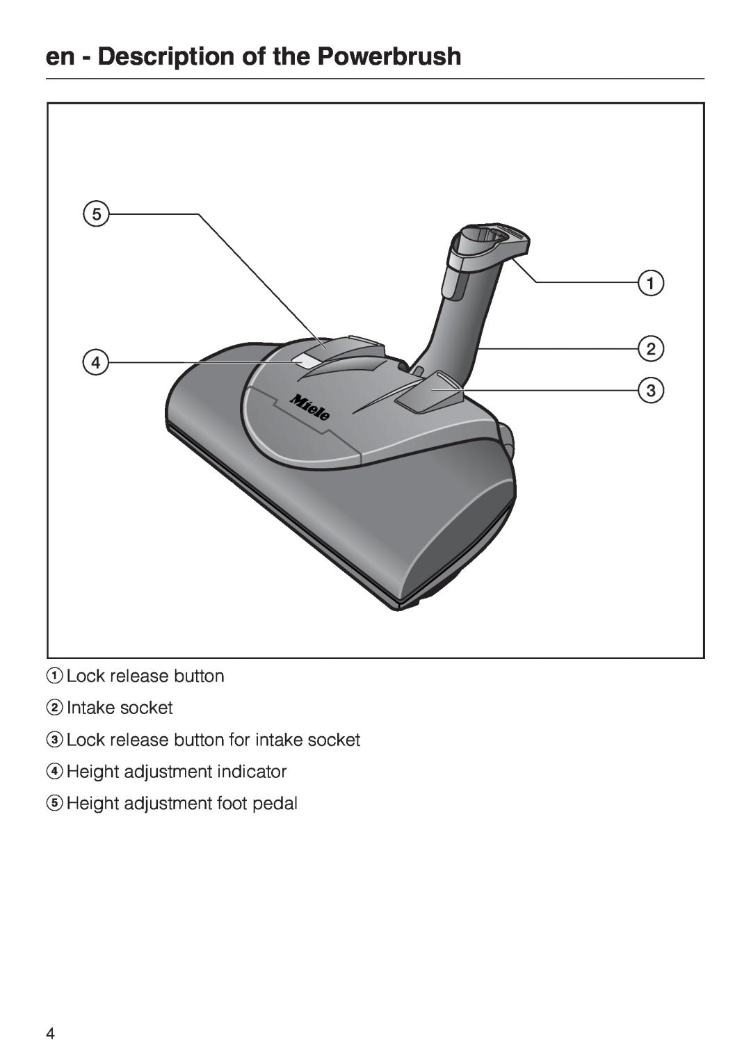 Miele SEB 228 en - Description of the Powerbrush, Lock release button Intake socket, Lock release button for intake socket 