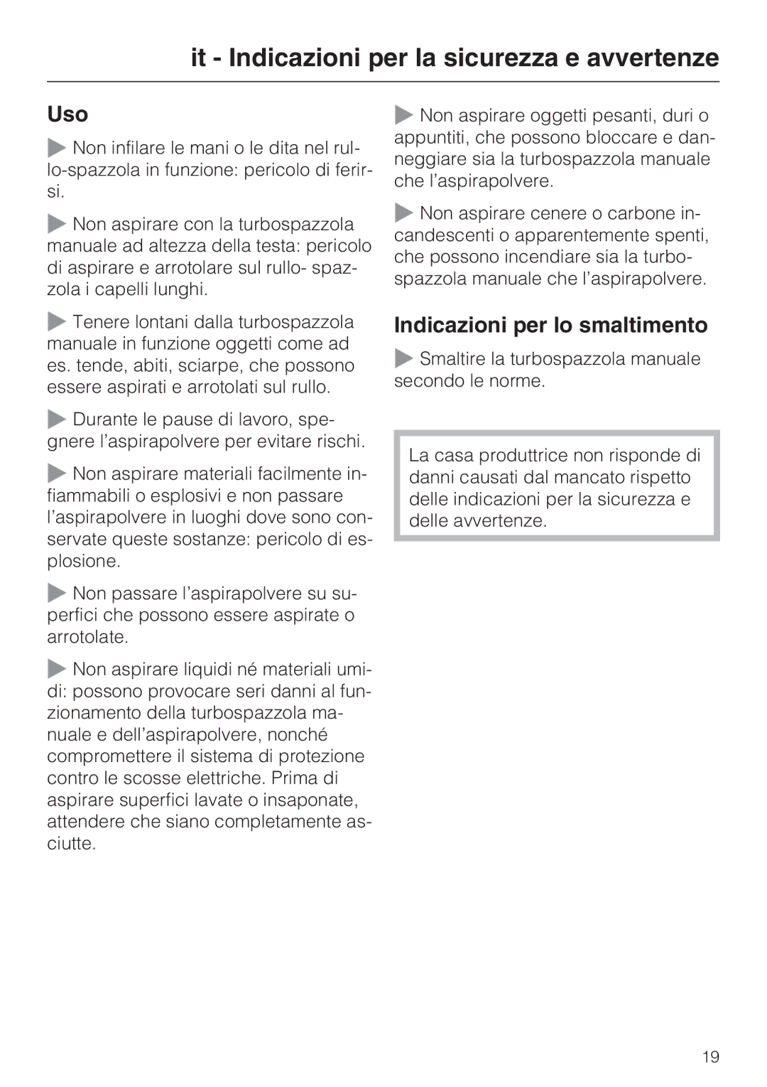 Miele STB 101 manual Uso, Indicazioni per lo smaltimento 