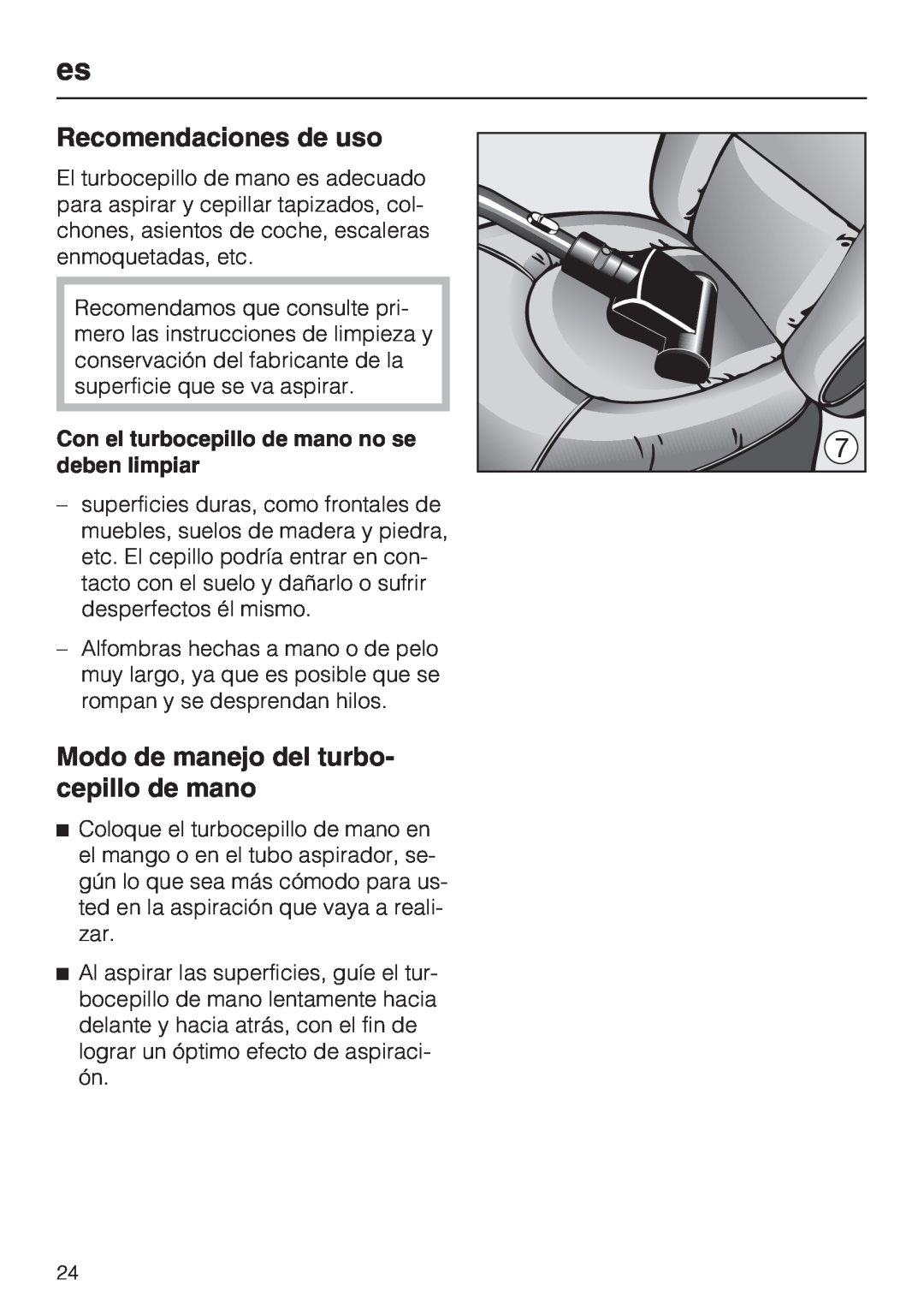 Miele STB 101 manual Recomendaciones de uso, Modo de manejo del turbo- cepillo de mano 