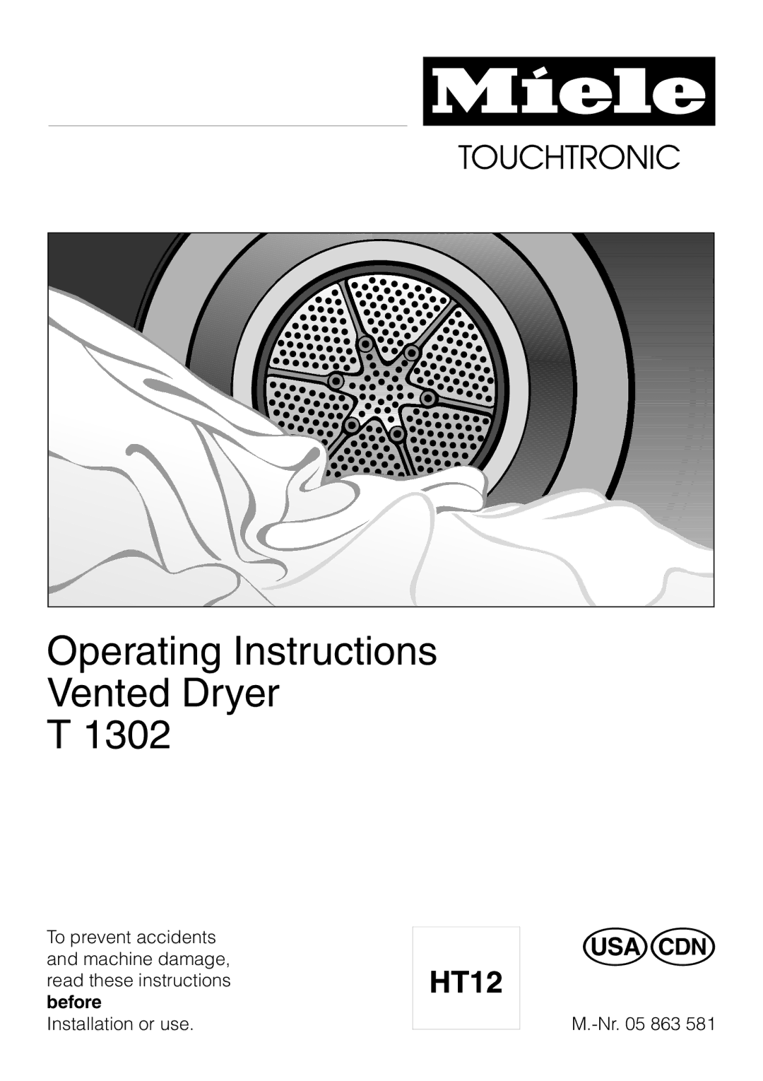 Miele T 1302 operating instructions Operating Instructions Vented Dryer 1302 