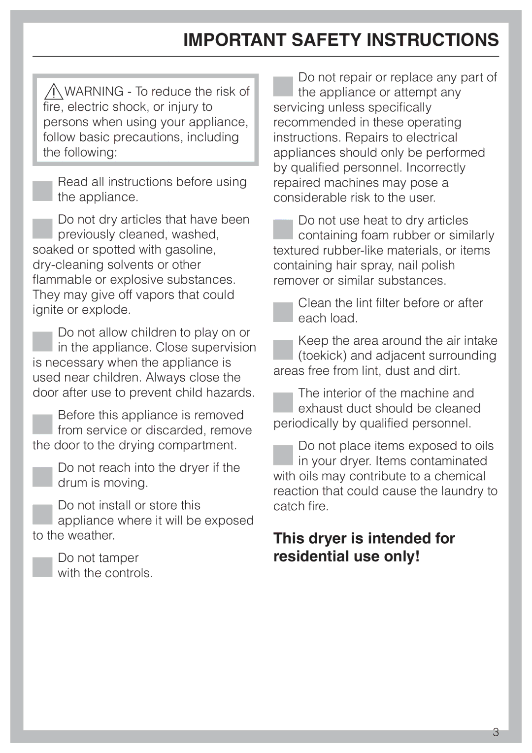 Miele T 1302 operating instructions Important Safety Instructions, This dryer is intended for residential use only 