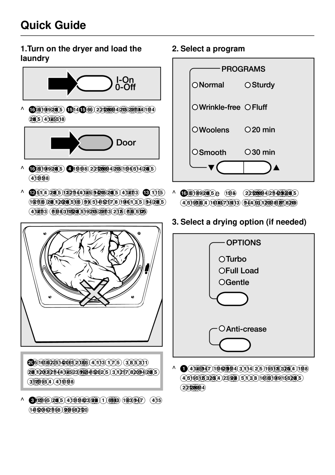 Miele T 1303 Quick Guide, Turn on the dryer and load the laundry, Select a program, Select a drying option if needed 