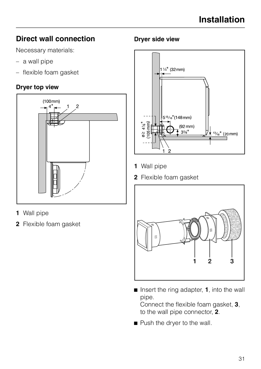 Miele T 1303 operating instructions Direct wall connection, Dryer top view 