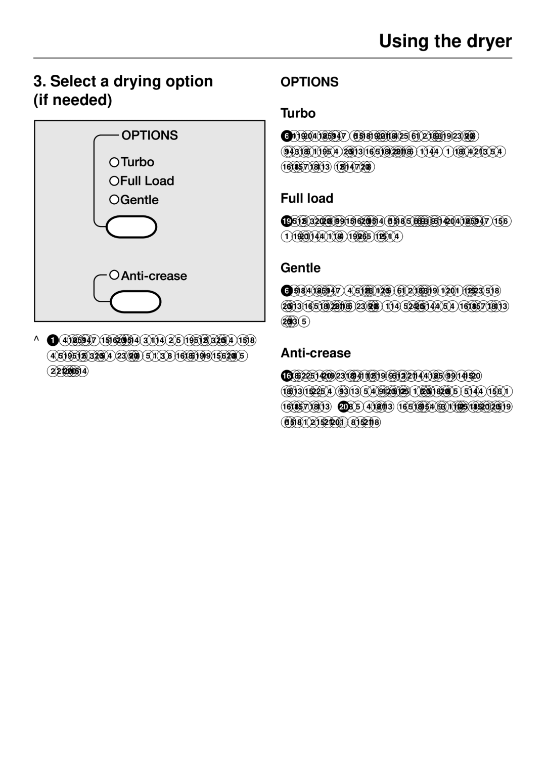 Miele T 1303 operating instructions Select a drying option if needed, Turbo, Full load, Gentle, Anti-crease 