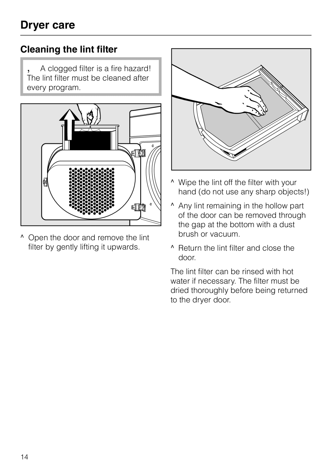 Miele T 1313, T 1312 operating instructions Dryer care, Cleaning the lint filter 