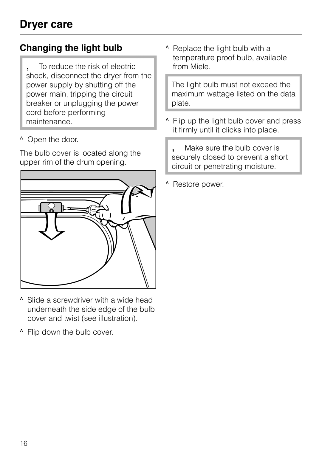 Miele T 1313, T 1312 operating instructions Changing the light bulb 