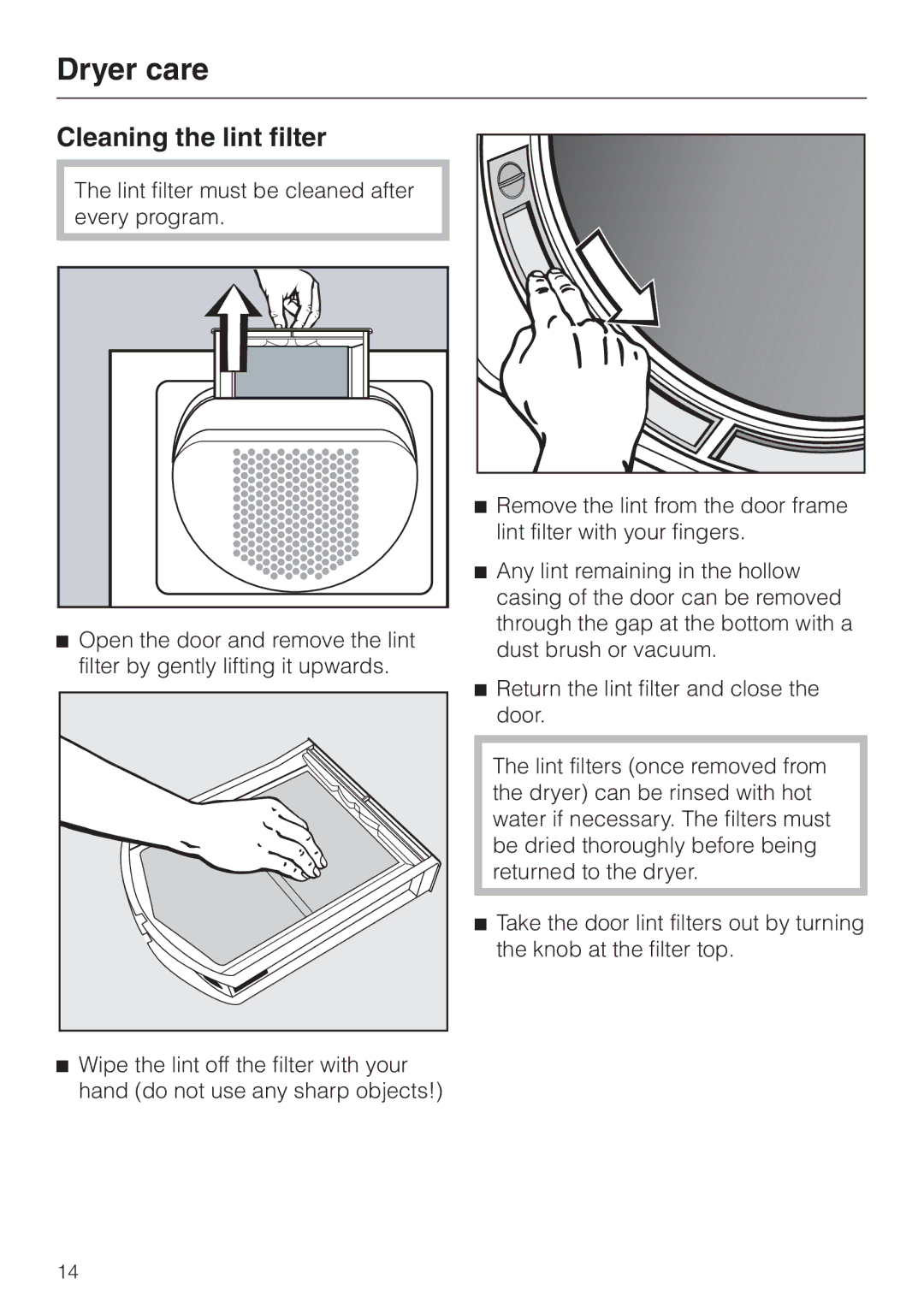 Miele T 1329 C operating instructions Dryer care, Cleaning the lint filter 