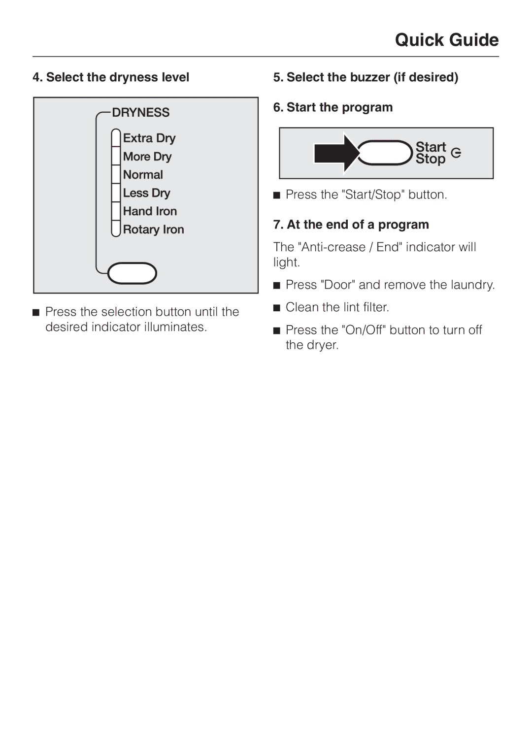 Miele T 1329 C Select the dryness level, Select the buzzer if desired Start the program, At the end of a program 