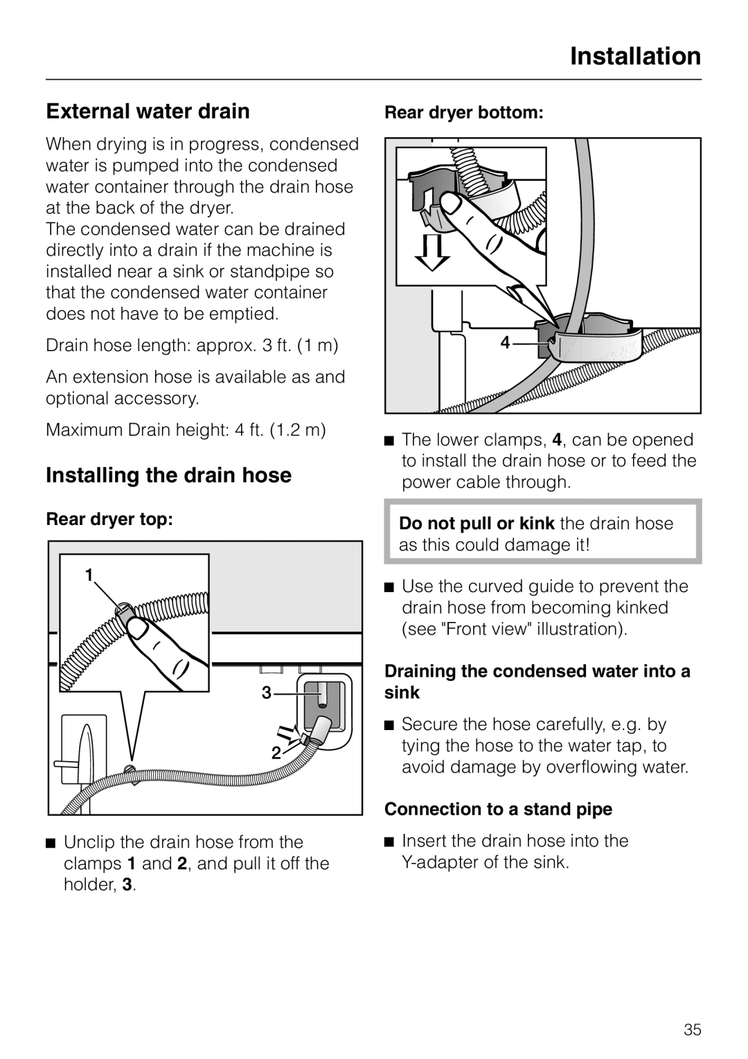 Miele T 1329 C operating instructions External water drain, Installing the drain hose 