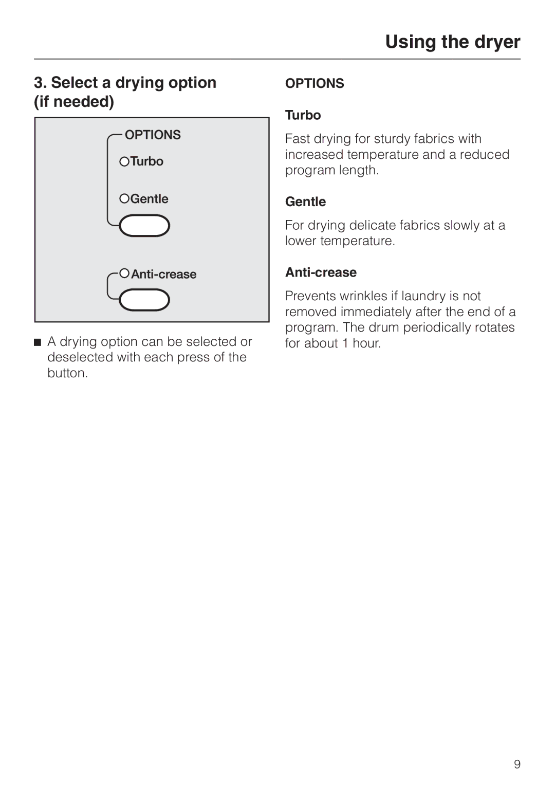 Miele T 1329 C operating instructions Select a drying option if needed, Turbo, Gentle, Anti-crease 