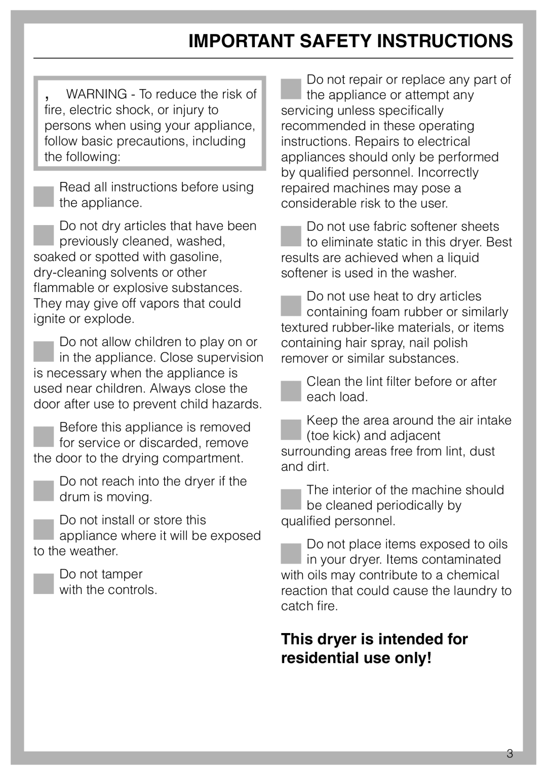 Miele T 1339 C operating instructions Important Safety Instructions, This dryer is intended for residential use only 