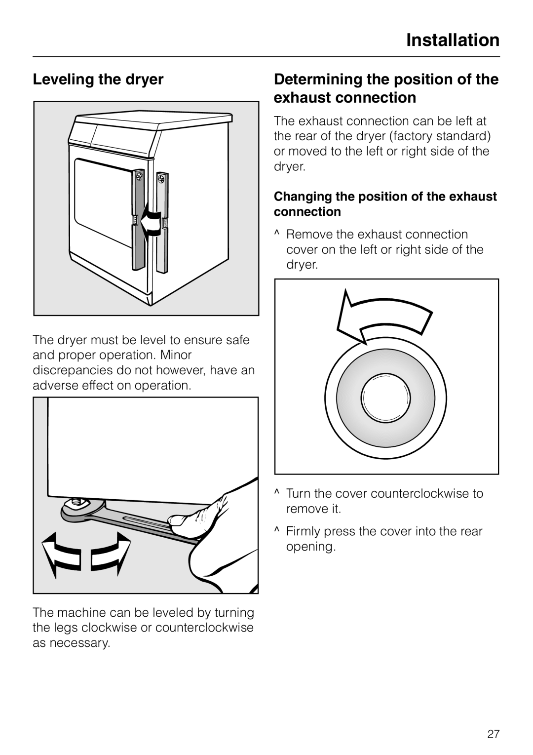 Miele T 1413 T 1415 Installation, Leveling the dryer, Determining the position of the exhaust connection 