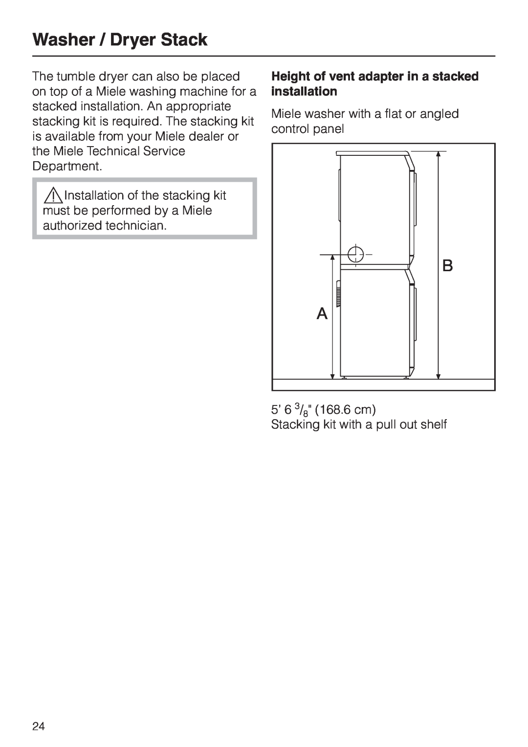 Miele T 1413 T 1415 operating instructions Washer / Dryer Stack, Height of vent adapter in a stacked installation 
