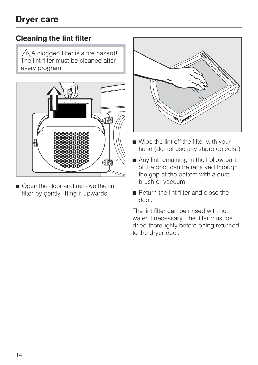 Miele T 1415, T 1413 operating instructions Dryer care, Cleaning the lint filter 