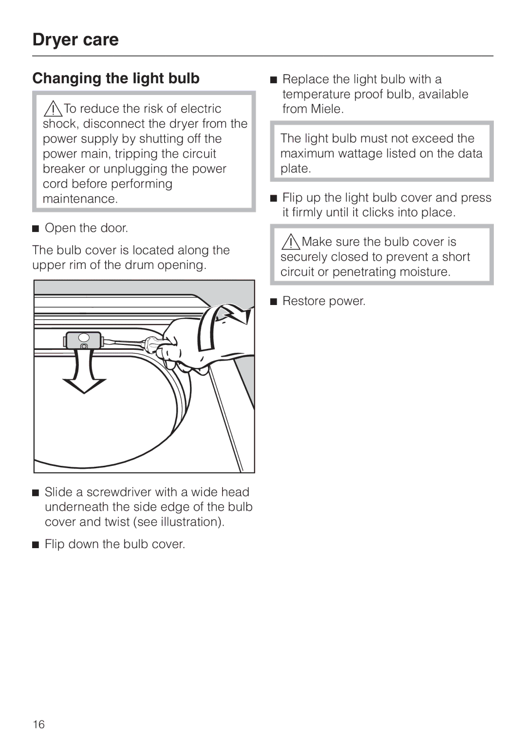 Miele T 1415, T 1413 operating instructions Changing the light bulb 