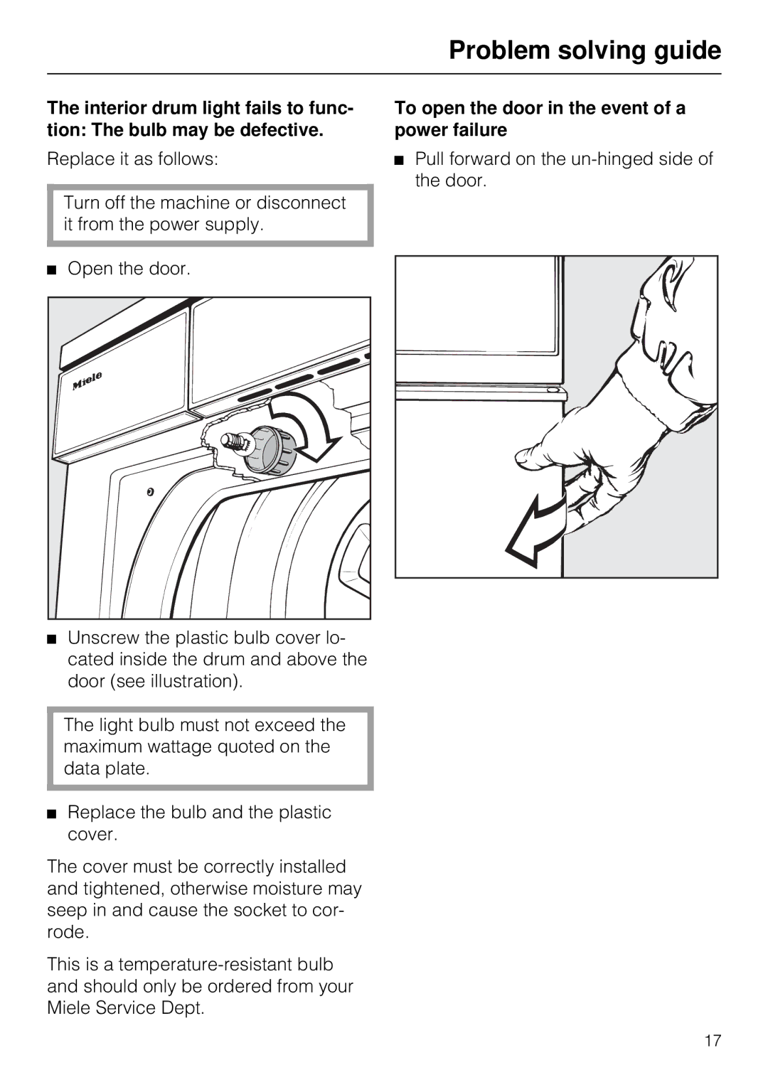 Miele T 1515 operating instructions To open the door in the event of a power failure 