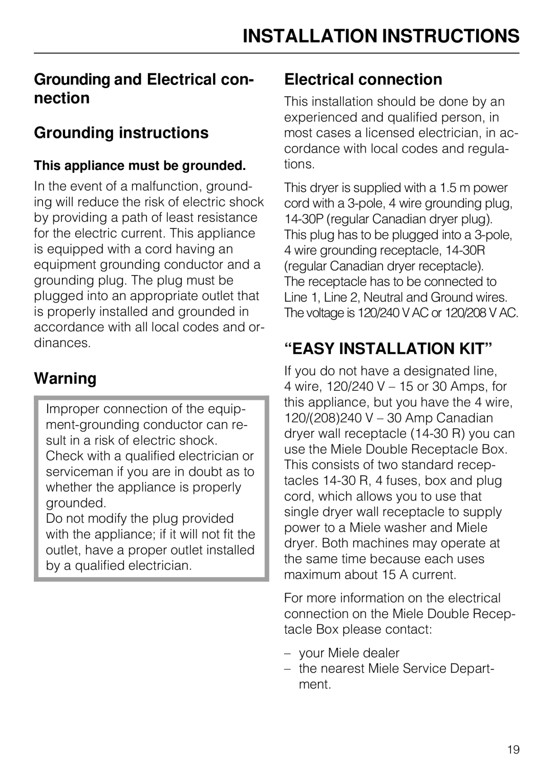 Miele T 1515 operating instructions Electrical connection, This appliance must be grounded 