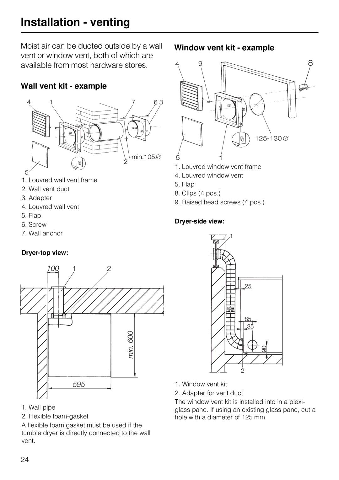 Miele T 1515 operating instructions Wall vent kit example, Dryer-top view, Dryer-side view 