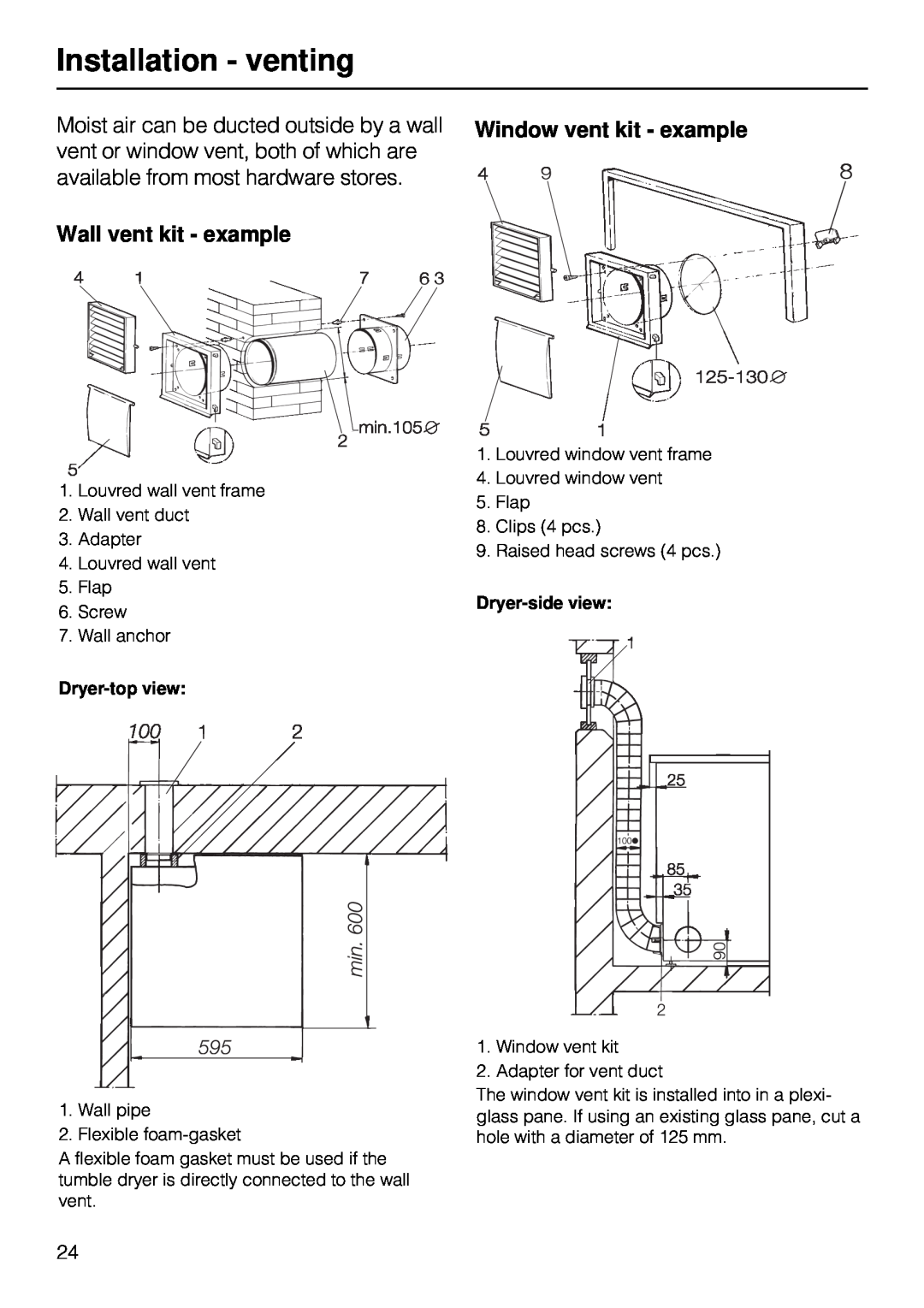 Miele T 1515 operating instructions Wall vent kit - example, Installation - venting, available from most hardware stores 