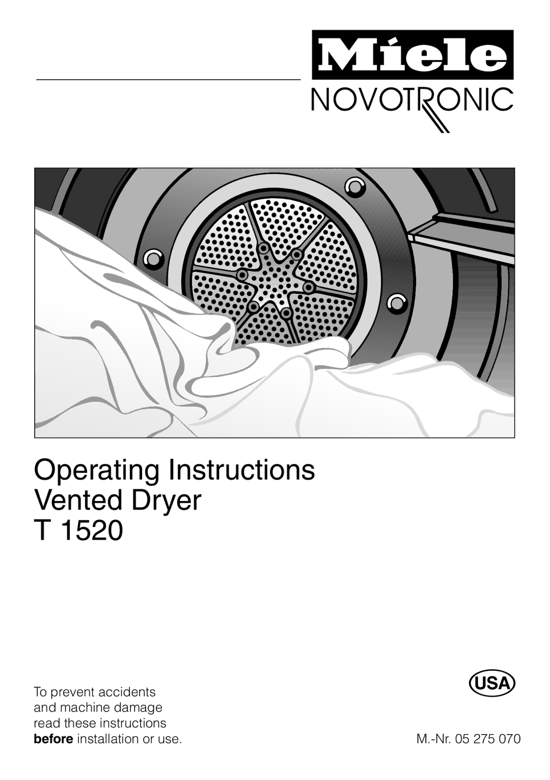 Miele T 1520 operating instructions Operating Instructions Vented Dryer 1520 