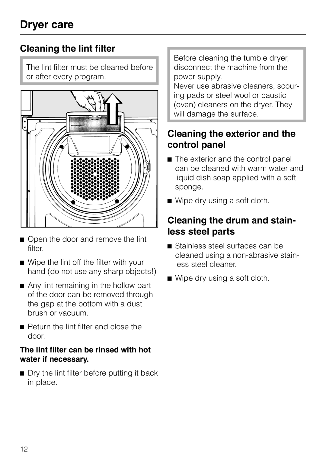 Miele T 1520 operating instructions Dryer care, Cleaning the lint filter, Cleaning the exterior and the control panel 