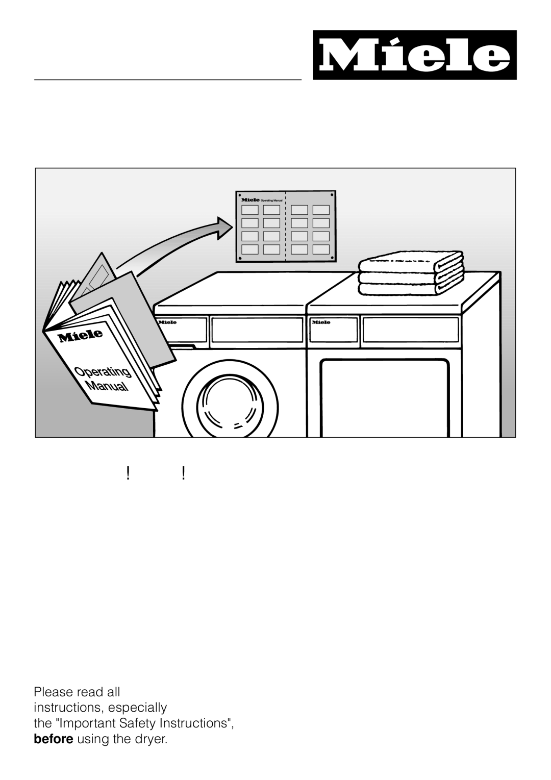 Miele T 1520 operating instructions Quick Guide 