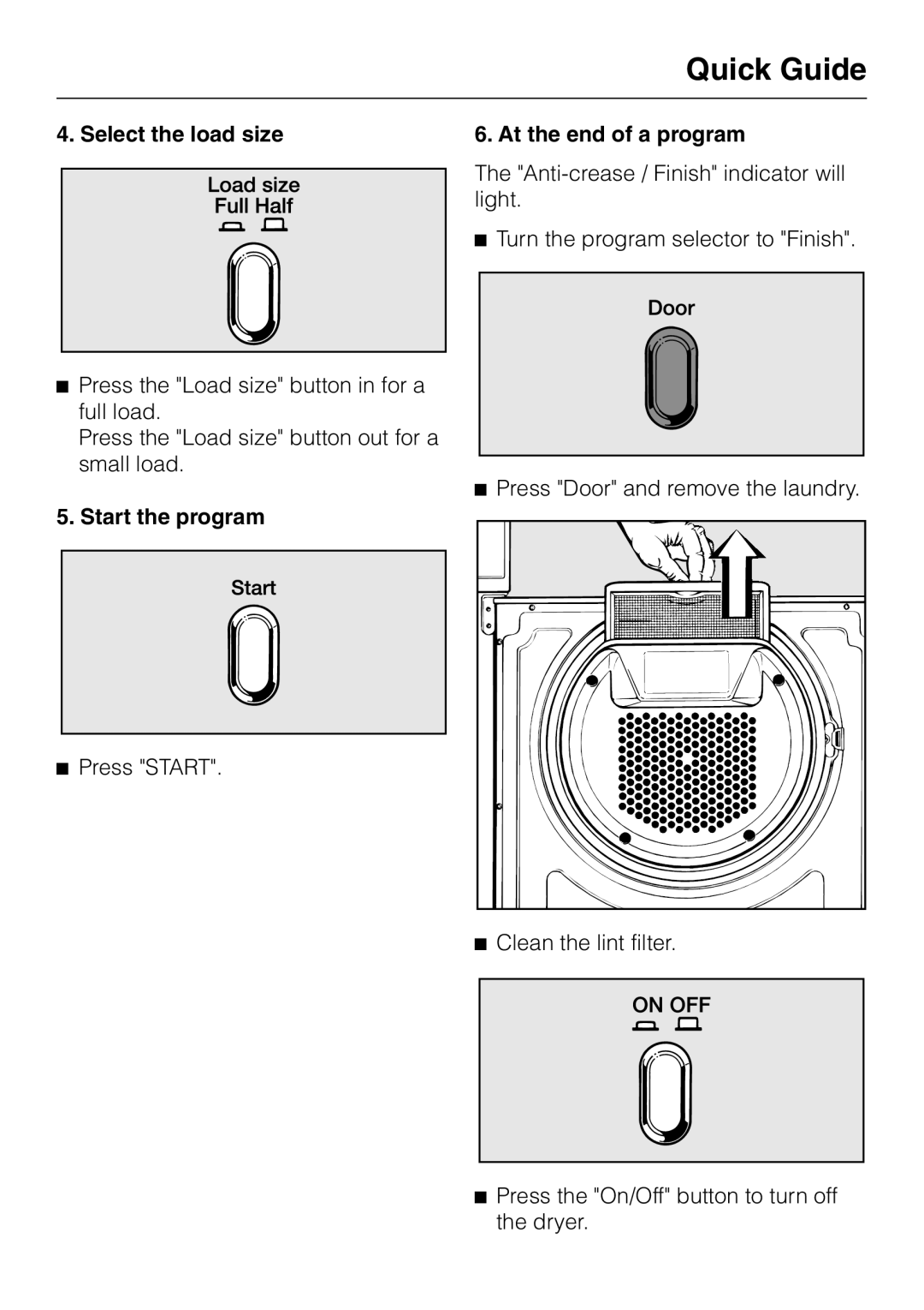 Miele T 1520 operating instructions Select the load size, Start the program, At the end of a program 